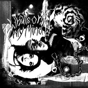What’s on My Mind by giftig