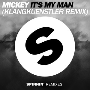 It's My Man - Klangkuenstler Remix Edit cover art