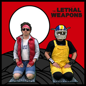 Back To The 80's - Album by THE LETHAL WEAPONS | Spotify