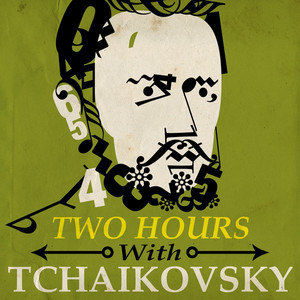 Two Hours With Tchaikovsky album