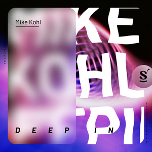 Deep In by Mike Kohl
