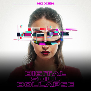 Digital Soul Collapse - Radio Edit by NOX3N, Dottor M