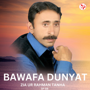 Sp Gb - Bawafa Dunyat (feat. Zia Ur Rahman Tanha)