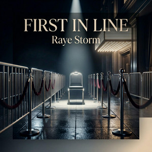 First in Line by Raye Storm