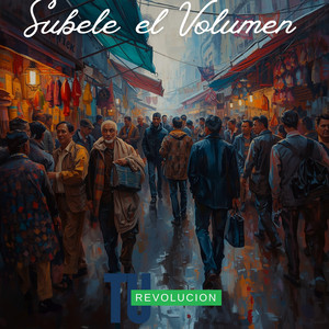 Subele el Volumen by TuRevolucion