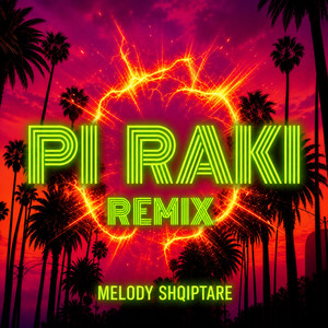 Pi Raki - Remix by Melody Shqiptare