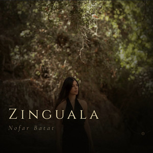 Zinguala by נופר בטאט