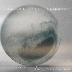 Solace & Devotion by Daphne Hazel Beckett