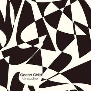 Unspoken by Ocean Child