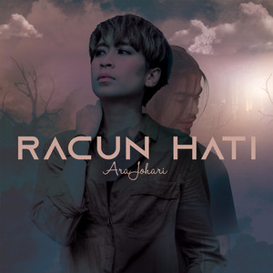 Racun Hati by Ara Johari