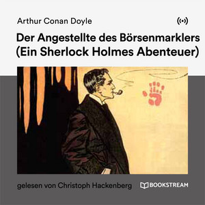 Der Angestellte des Börsenmaklers (Ein Sherlock Holmes Abenteuer)