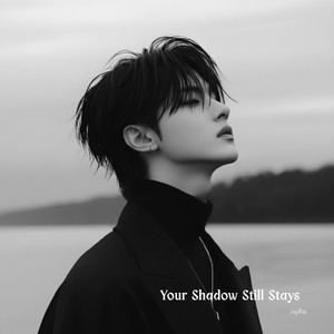 Your Shadow Still Stays