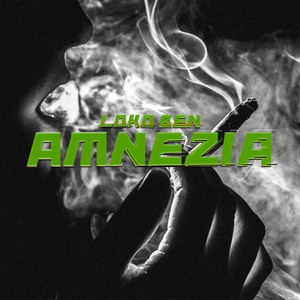Amnezia by LOKO BEN
