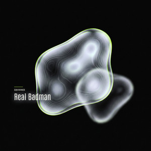 Real Badman by Sean Munnick