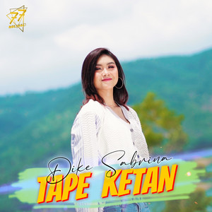 Dike Sabrina - Tape Ketan