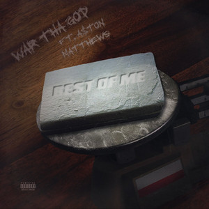 Best of Me by War Tha God, A$Ton Matthews