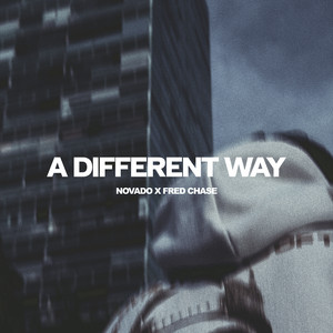 A Different Way - Chill Mix by Novado, Fred Chase