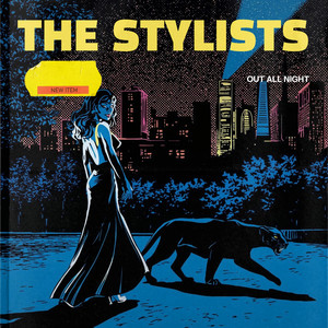 Out All Night by The Stylists