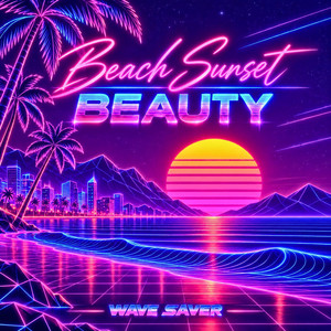 Blush Sun Sinking by Wave Saver, Future Joust, Falcon Dives, Rasure