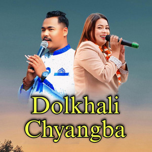 Chetan Lama - Dolkhali Chyangba (feat. Jitu Lopchan)
