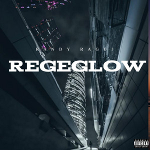 REGEGLOW by RANDY RAGUI
