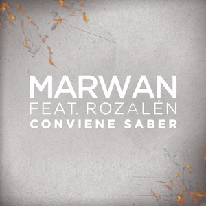 Conviene Saber (feat. Rozalén) by Marwán, Rozalén