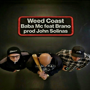 Weed Coast by Baba Mc, Brano, John Solinas