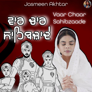 Jasmeen Akhtar - Vaar Chaar Sahibzaade