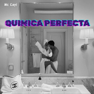 Quimica Perfecta by Mc Cayl