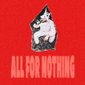ALL FOR NOTHING by Mother's Cake