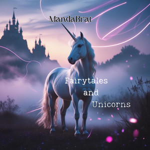 Fairytales and Unicorns