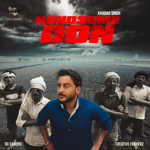 Handsome Don by Khadak Singh, OG Sandhu