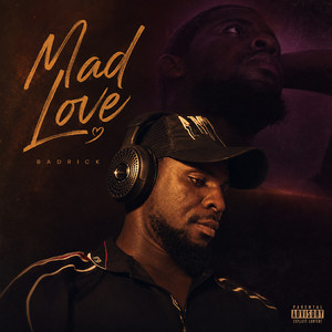 Mad Love by Badrick