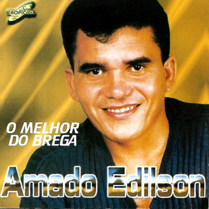 Amado Edilson - Amor Dividido