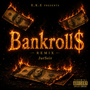 Bankroll$ Remix by JurSeir