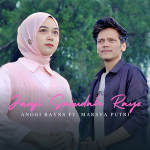 Janji Sasudah Rayo by Anggi Rayns, Marsya Putri