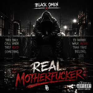 Real Motherfucker by Black Omen Media
