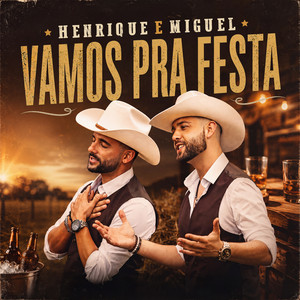 Vou beber beber by Henrique e Miguel