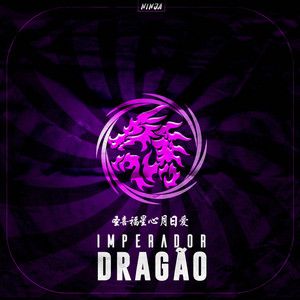 Imperador Dragão (Ryuga) by Ninja Raps