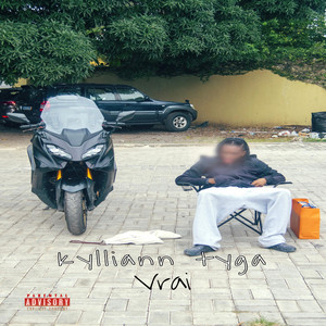 kyllian tyga - Vrai
