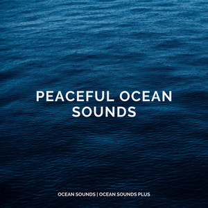 Peaceful Ocean Sounds album