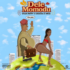 Dele Momodu by Doja Pappy, Erekiss, MCQ