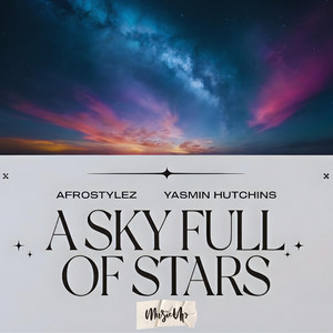 A Sky Full of Stars by Afrostylez, Yasmin Hutchins