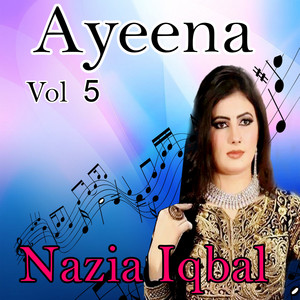Nazia Iqbal - Zama Yara Mashoma