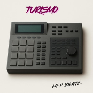 TURISMO by La P Beatz