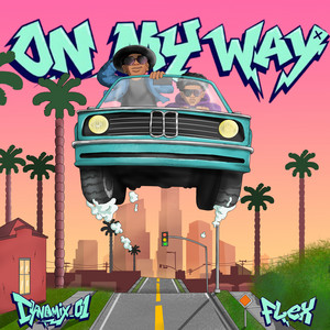 On My Way by Dynamix_01, Flex