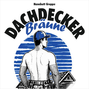 Dachdeckerbräune by Hanebutt Gruppe