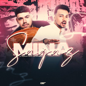 DJ Marcão 019 & Victor Meira - Mina Sagaz