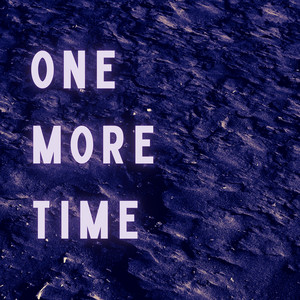 One More Time by BeLoveAll