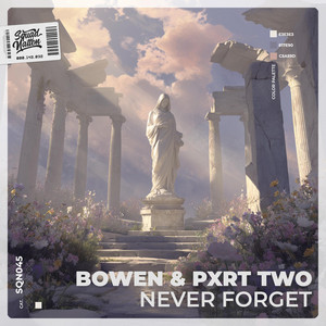 Never Forget by BOWEN, PXRT TWO